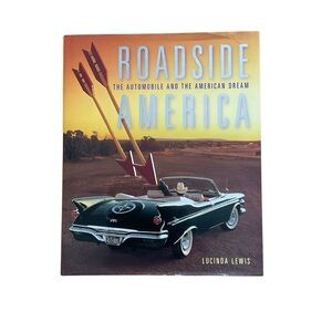Roadside America Automobile American Dream Hardcover Book 2000 Abrams